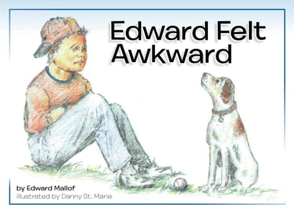 Edward Felt Awkward