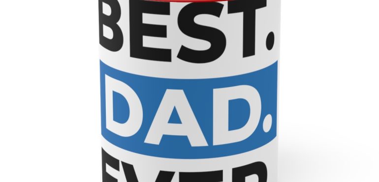 Best Dad Ever - Father's Day Gift - Mallof Enterprises