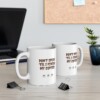 Don't Speak 'Til I Finish My Coffee Ceramic Mug, 11oz