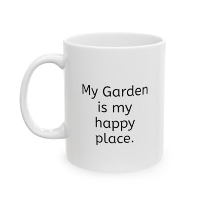 My Garden Is My Happy Place Ceramic Mug, 11oz - Image 4