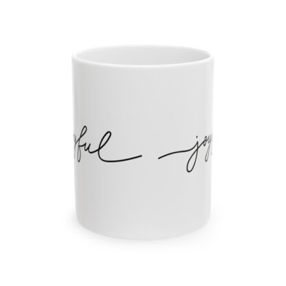 Joyful Ceramic Mug, 11oz - Image 2