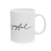 Joyful Ceramic Mug, 11oz