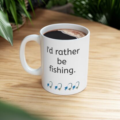 I'd Rather Be Fishing Ceramic Mug, 11oz