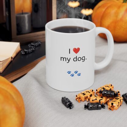 I Love My Dog Ceramic Mug, 11oz - Image 8