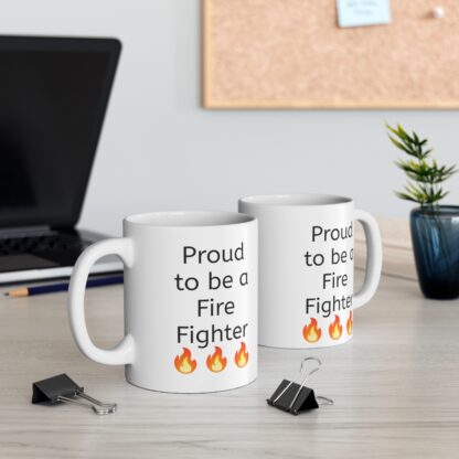 Proud To Be A Fire Fighter Ceramic Mug, 11oz