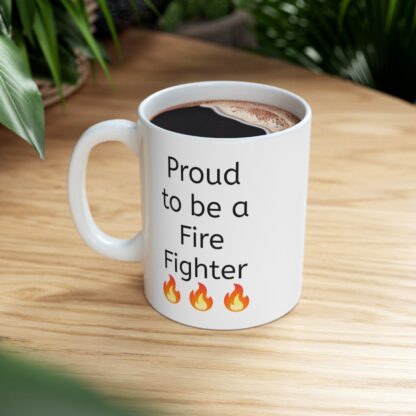 Proud To Be A Fire Fighter Ceramic Mug, 11oz - Image 9