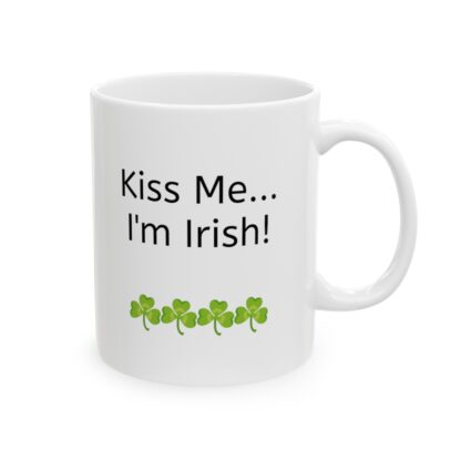 Kiss Me...I'm Irish Ceramic Mug, 11oz - Image 5