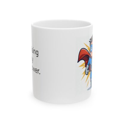 Advertising Is My Superpower Ceramic Mug, 11oz - Image 2