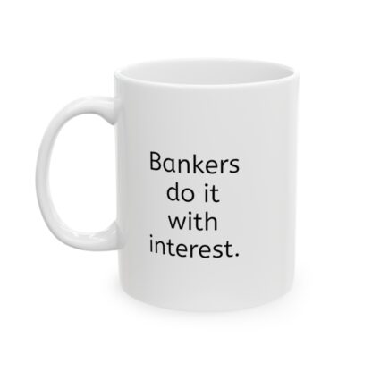 Banker Ceramic Mug, 11oz - Image 4