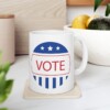 VOTE Ceramic Mug, 11oz