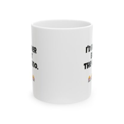 I'd Rather Be At The Casino Ceramic Mug, 11oz - Image 2