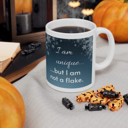 I Am Unique...But I Am Not A Flake Ceramic Mug, 11oz