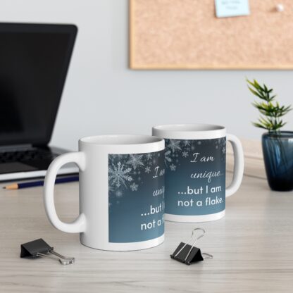 I Am Unique...But I Am Not A Flake Ceramic Mug, 11oz - Image 7