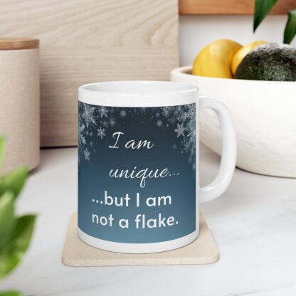 I Am Unique...But I Am Not A Flake Ceramic Mug, 11oz - Image 8