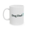 Dog Dad Ceramic Mug, 11oz