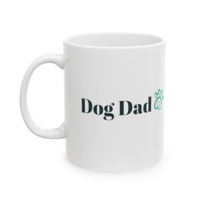 Dog Dad Ceramic Mug, 11oz - Image 4