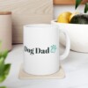 Dog Dad Ceramic Mug, 11oz