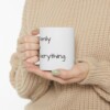 Family Is Everything Ceramic Mug, 11oz