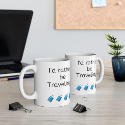 I'd Rather Be Traveling Ceramic Mug, 11oz - Image 7