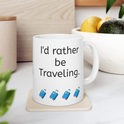 I'd Rather Be Traveling Ceramic Mug, 11oz - Image 9