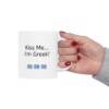 Kiss Me...I'm Greek Ceramic Mug, 11oz