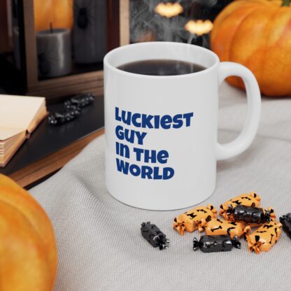 Luckiest Guy In The World Ceramic Mug, 11oz