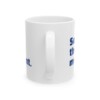 Seize The Moment Ceramic Mug, 11oz