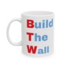 Build The Wall Ceramic Mug, 11oz