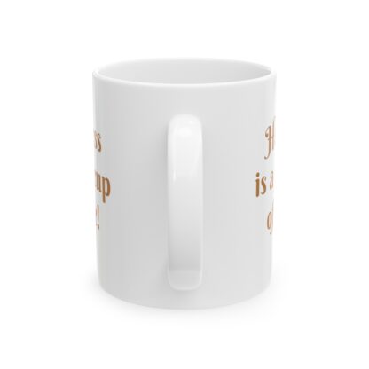 Happiness Is A Fresh Cup Of Coffee Ceramic Mug, 11oz - Image 3