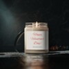 Happy Valentine's Day!  You Light My Fire Scented Soy Candle, 9oz