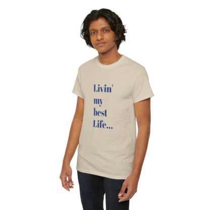 Livin' My Best Life Unisex Heavy Cotton Tee - Image 20