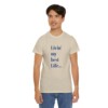 Livin' My Best Life Unisex Heavy Cotton Tee