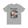 Water Finds A Way Unisex Jersey Short Sleeve Tee