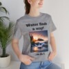 Water Finds A Way Unisex Jersey Short Sleeve Tee