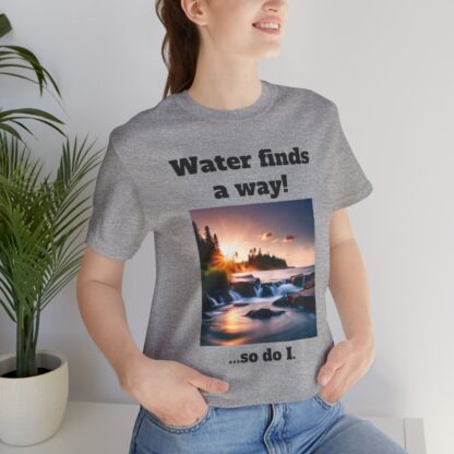 Water Finds A Way Unisex Jersey Short Sleeve Tee - Image 111