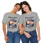 Water Finds A Way Unisex Jersey Short Sleeve Tee