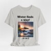 Water Finds A Way Unisex Jersey Short Sleeve Tee