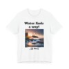 Water Finds A Way Unisex Jersey Short Sleeve Tee