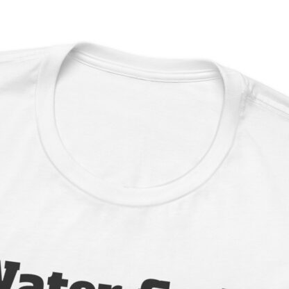 Water Finds A Way Unisex Jersey Short Sleeve Tee - Image 10