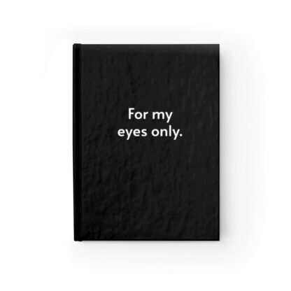 For My Eyes Only Journal - Ruled Line