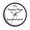 It's Happy Hour Somewhere Wall Clock