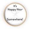 It's Happy Hour Somewhere Wall Clock