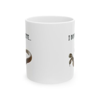 I Don't Bite Ceramic Mug, 11oz - Image 2