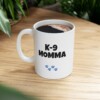 K-9 Momma Ceramic Mug, 11oz