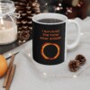 I Survived The Total Solar Eclipse Ceramic Mug, 11oz