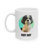 Ruff Day Ceramic Mug, 11oz