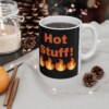 Hot Stuff Ceramic Mug, 11oz