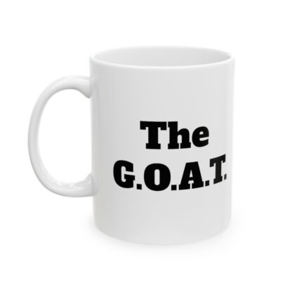 The G.O.A.T. Ceramic Mug, 11oz - Image 4