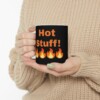 Hot Stuff Ceramic Mug, 11oz