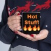 Hot Stuff Ceramic Mug, 11oz